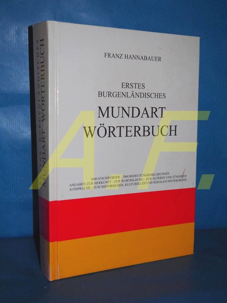Erstes Burgenländisches Mundartwörterbuch General education
