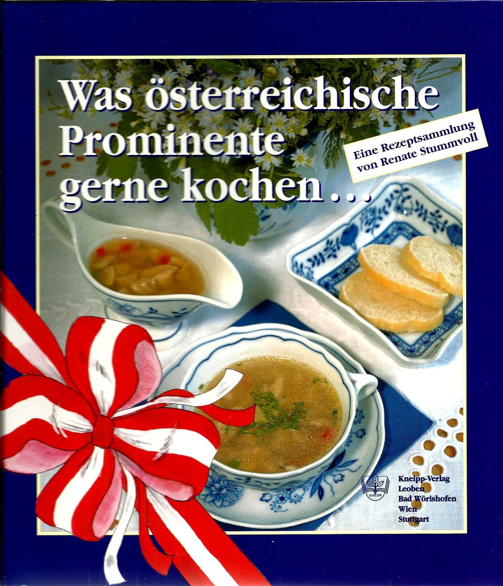 Was österreichische Prominente gerne kochen... Cooking & Enjoying