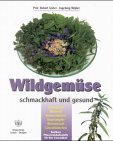 Wildgemüse Cooking & Enjoying