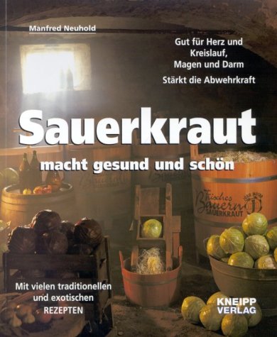 Sauerkraut macht gesund und schön Historical Fiction