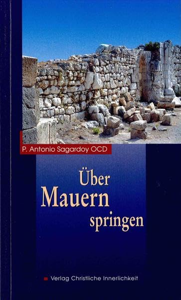 Über Mauern springen: Teresa von Avila Religion & Esotericism
