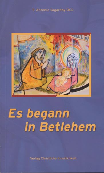 Es begann in Betlehem Religion & Esotericism
