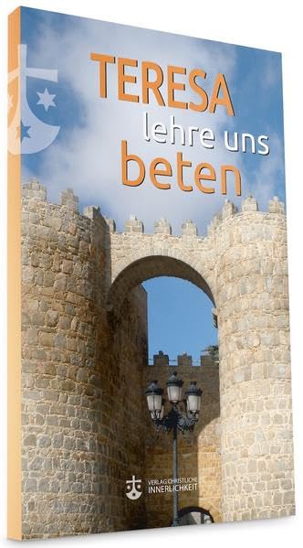 Teresa, lehre uns beten Religion & Esotericism