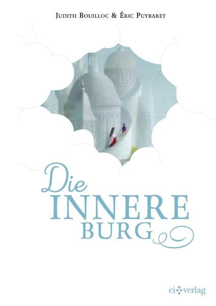 Die innere Burg: Nach dem Buch der heiligen Teresa von Avila Contemporary literature