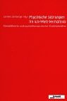 Psychische Störungen im Ich-Welt-Verhältnis: Gestalttheorie und Psychotherapeutische Krankheitslehre Medicine