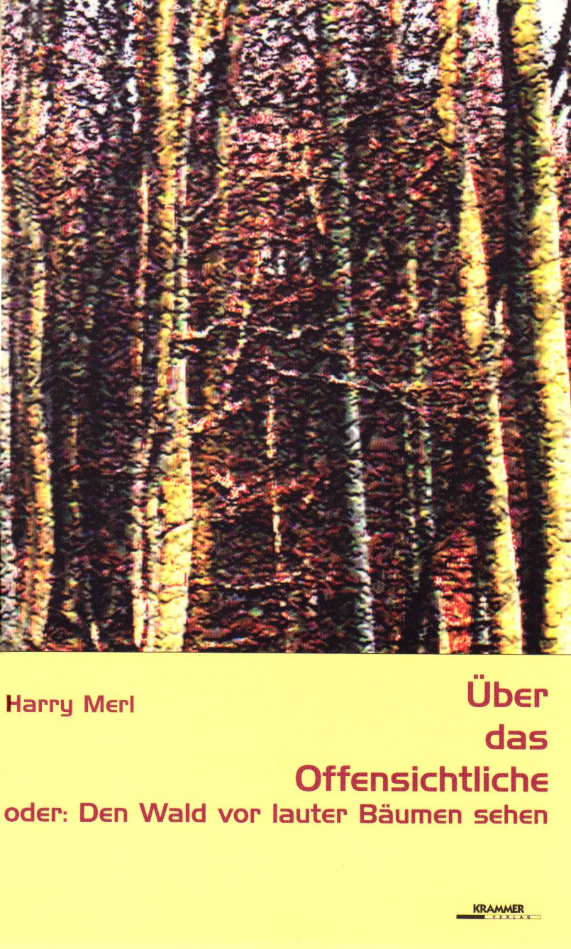 Product Image: Über das Offensichtliche oder: Den Wald vor lauter Bäumen sehen