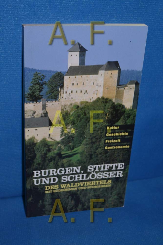 Burgen, Stifte und Schlösser des Waldviertels Books