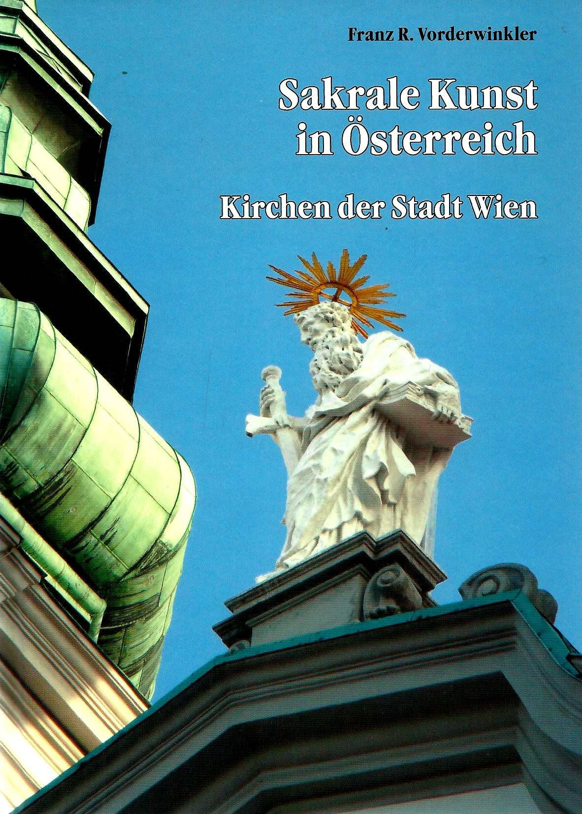 Sakrale Kunst in Österreich. Kirchen in Stadt Wien Books