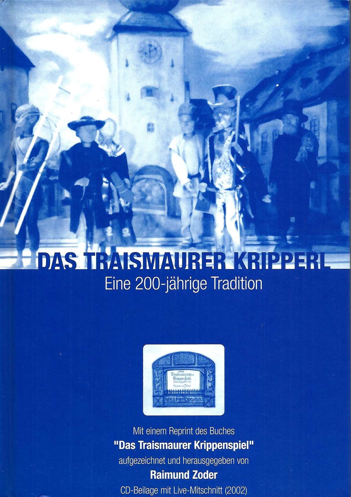 Das Traismauer Kripperl. Eine 200-jährige Tradition Books
