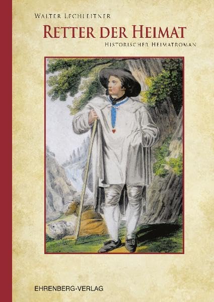 Retter der Heimat: Historischer Heimatroman book