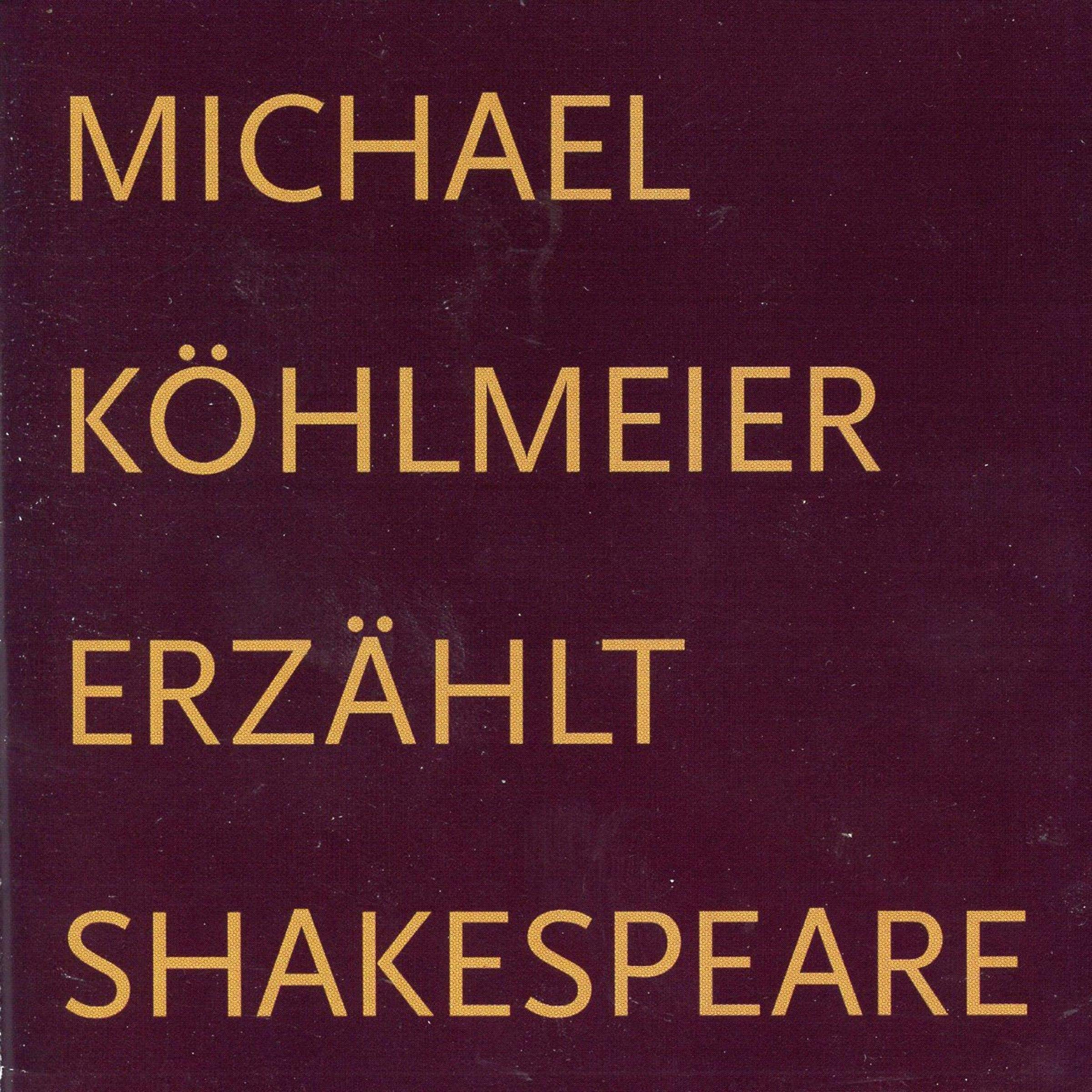 Michael Köhlmeier erzählt Shakespeare Music