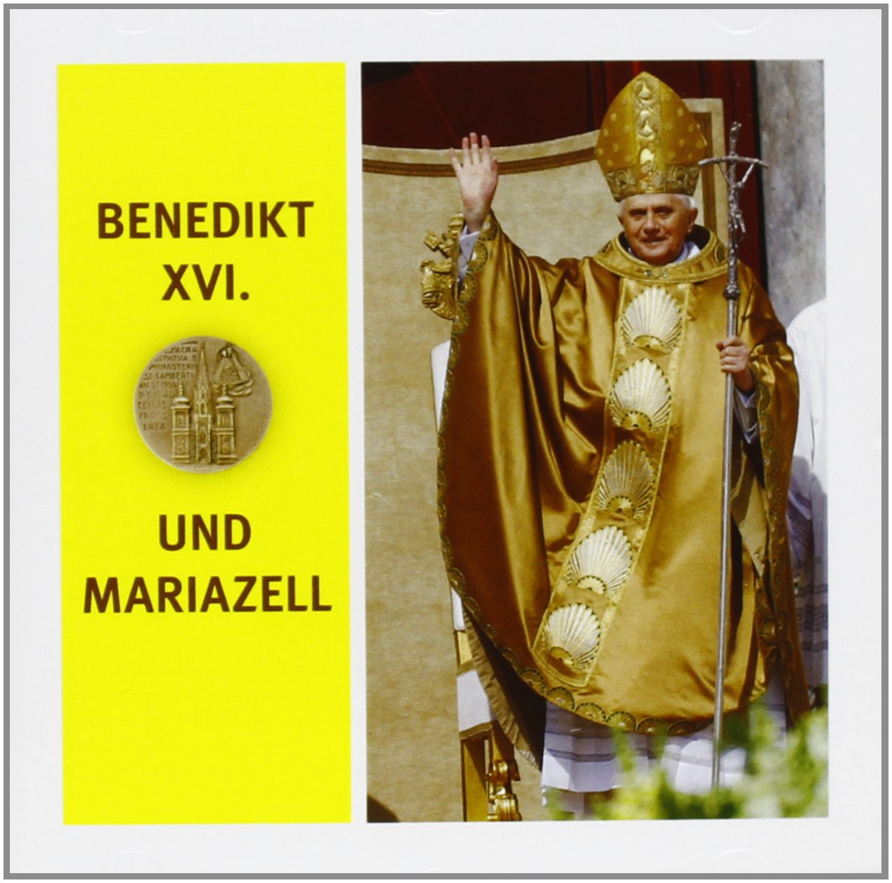 Benedikt XVI und Mariazell Music
