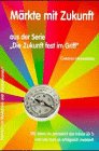 Märkte mit Zukunft: Wir leben im Jahrzehnt der minus 30 % und wie man es erfolgreich meistert! ... Aus der Serie "Die Zukunft fest im Griff": Wir ... Prozent und wie man es erfolgreich meistert! Law