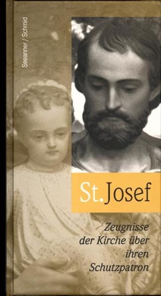 St. Josef. Zeugnisse der Kirche über ihren Schutzpatron. (Livre en allemand) book