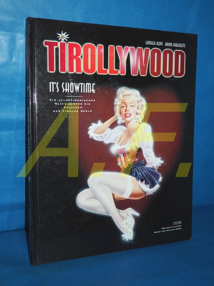 Tirollywood: It's Showtime Books