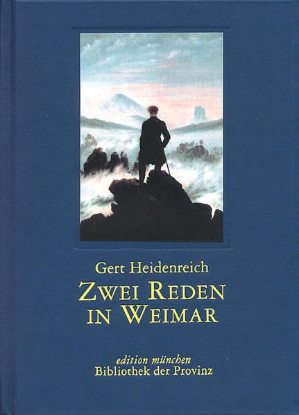 Zwei Reden in Weimar (edition münchen) Essays & Short Stories
