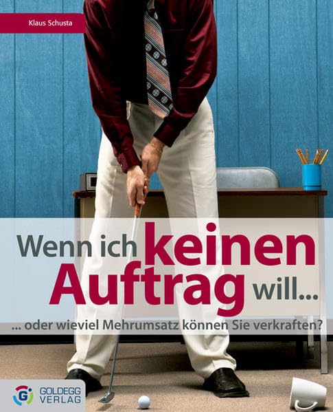 Product Image: Wenn ich keinen Auftrag will...