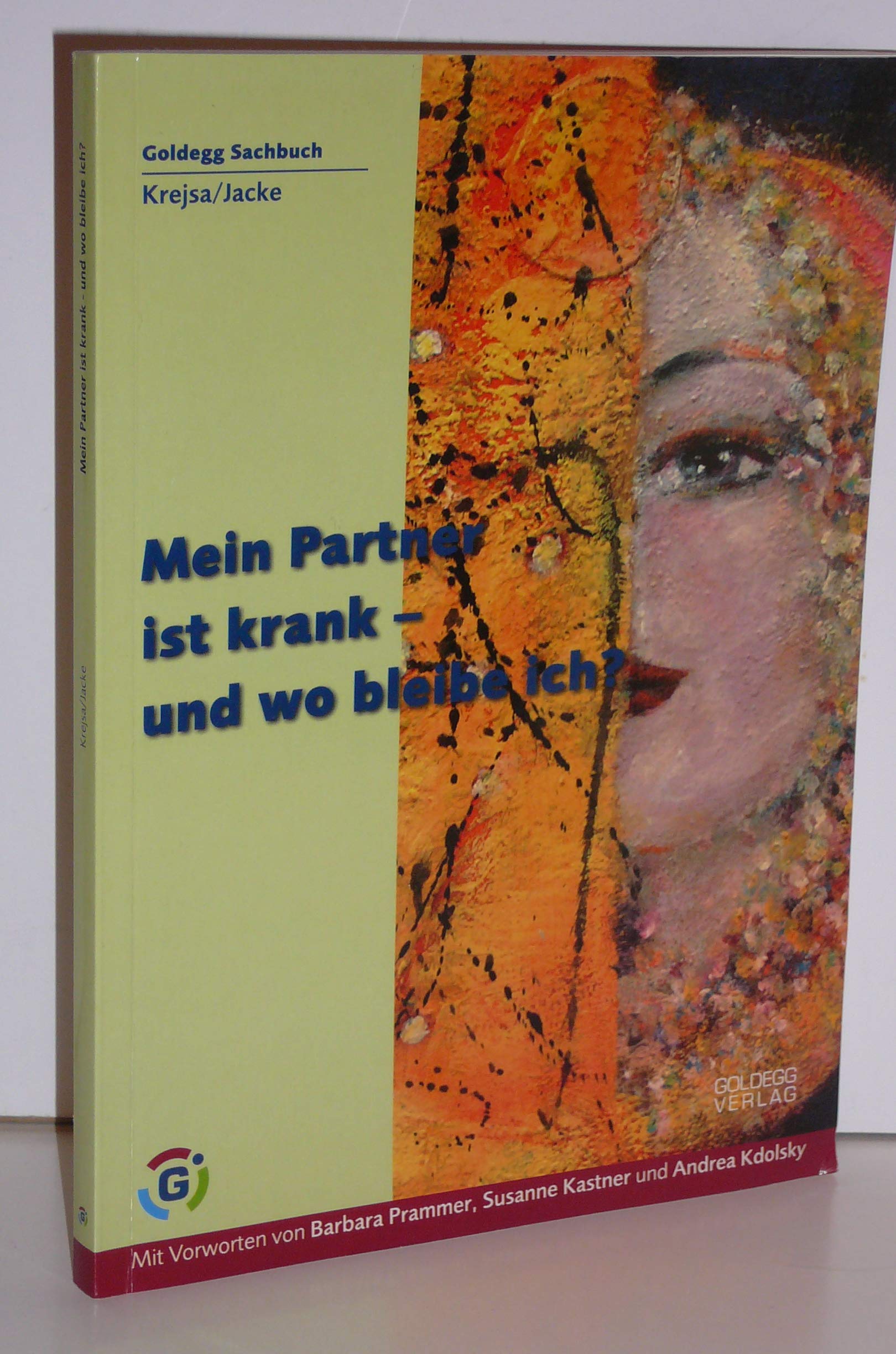 Mein Partner ist krank - und wo bleibe ich? Health, Nutrition & Fitness