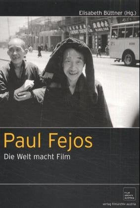 Paul Fejos: Die Welt macht Film Film, Art & Culture