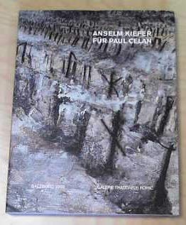 Anselm Kiefer: Für Paul Celan Art & Literature