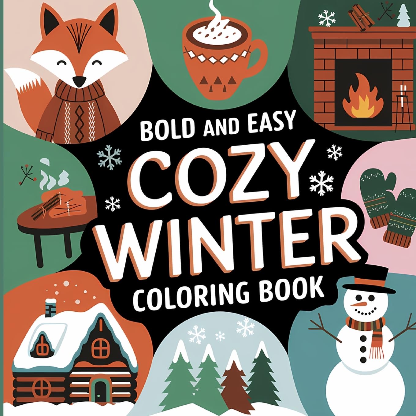 Bold and Easy Cozy Winter Coloring Book Hobbies & Crafts