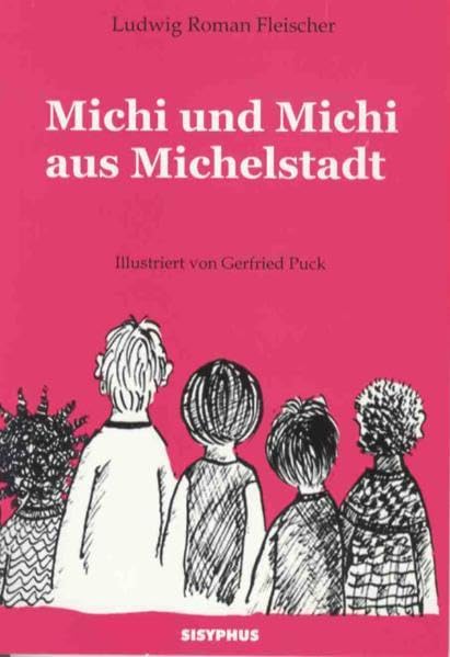Michi und Michi aus Michelstadt: Kinderbuch Contemporary literature