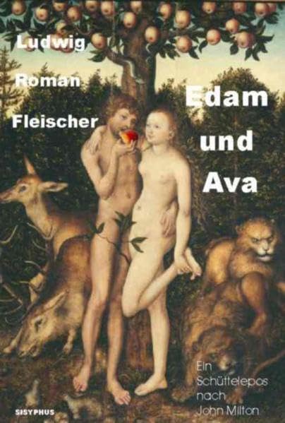 Edam und Ava: Ein Schüt telepos nach John Milton (Livre en allemand) book