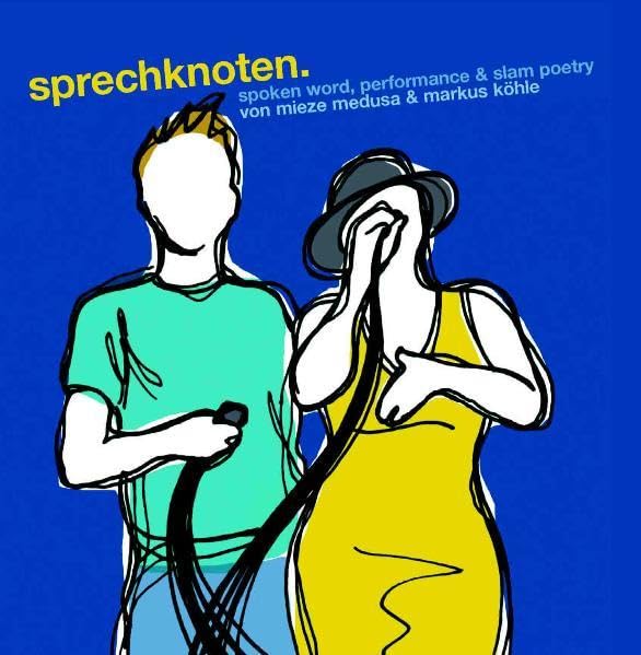 Sprechknoten: Spoken Word, Performance and Slam Poetry. Hörbuch Humour & Satire