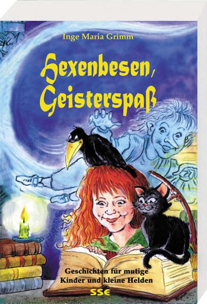 Hexenbesen, Geisterspaß: Geschichten für mutige Kinder und kleine Helden Fantasy & Sci-Fi