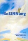 BeSINNung.Bd.3: Woher kommen wir? Wohin gehen wir? Education & Training