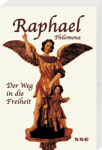 Product Image: Raphael: Der Weg in die Freiheit