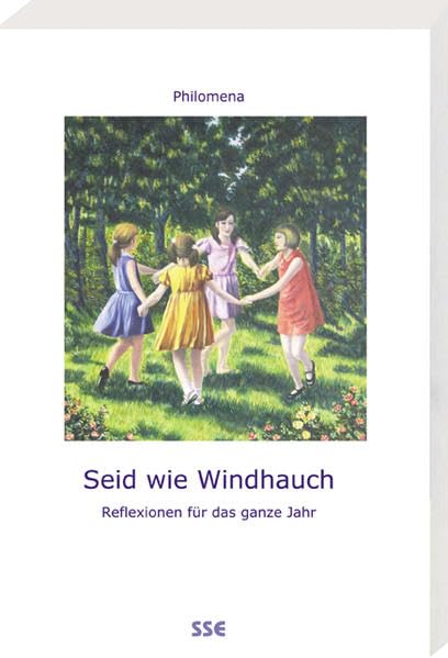 Seid wie Windhauch: Lichtvolle Gedanken für jeden Monat des Jahres Lifestyle