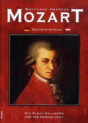 Mozart: Die Stadt Salzburg und ihr Genius Loci! Travel