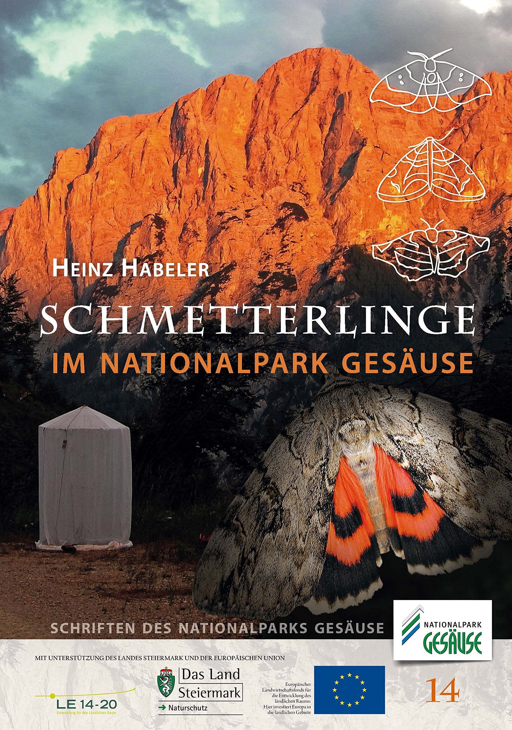 Schmetterlinge im Nationalpark Gesäuse - Schriften des Nationalparks Gesäuse Band 14 Books