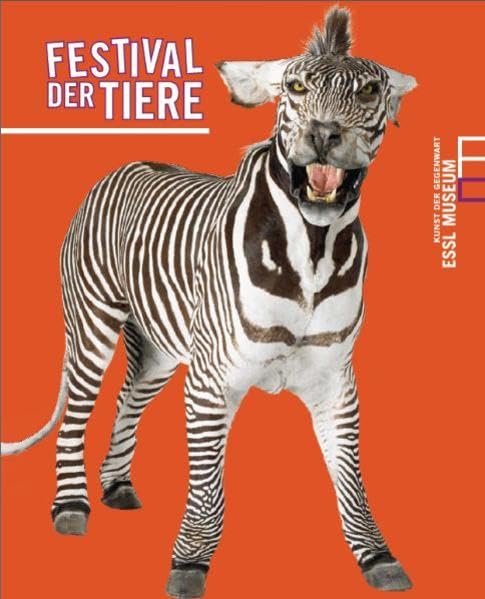 Festival der Tiere: Eine Ausstellung für Kinder und Erwachsene book
