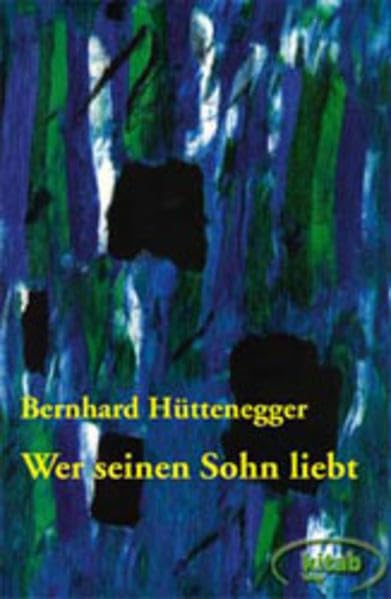 Wer seinen Sohn liebt: Erzählung Historical Fiction