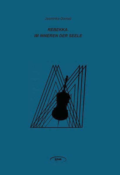 Rebekka im Inneren der Seele: Roman (Kroatische Reihe) Contemporary literature