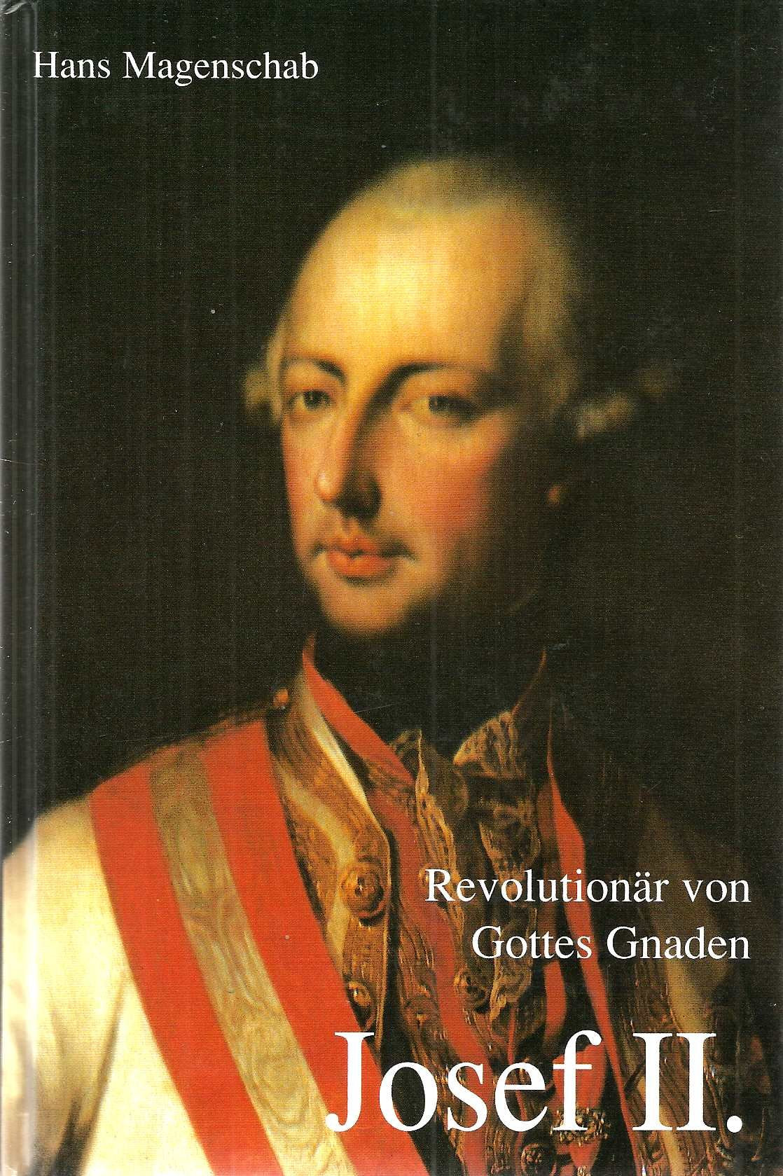 Product Image: Josef II. Revolutionär von Gottes Gnaden