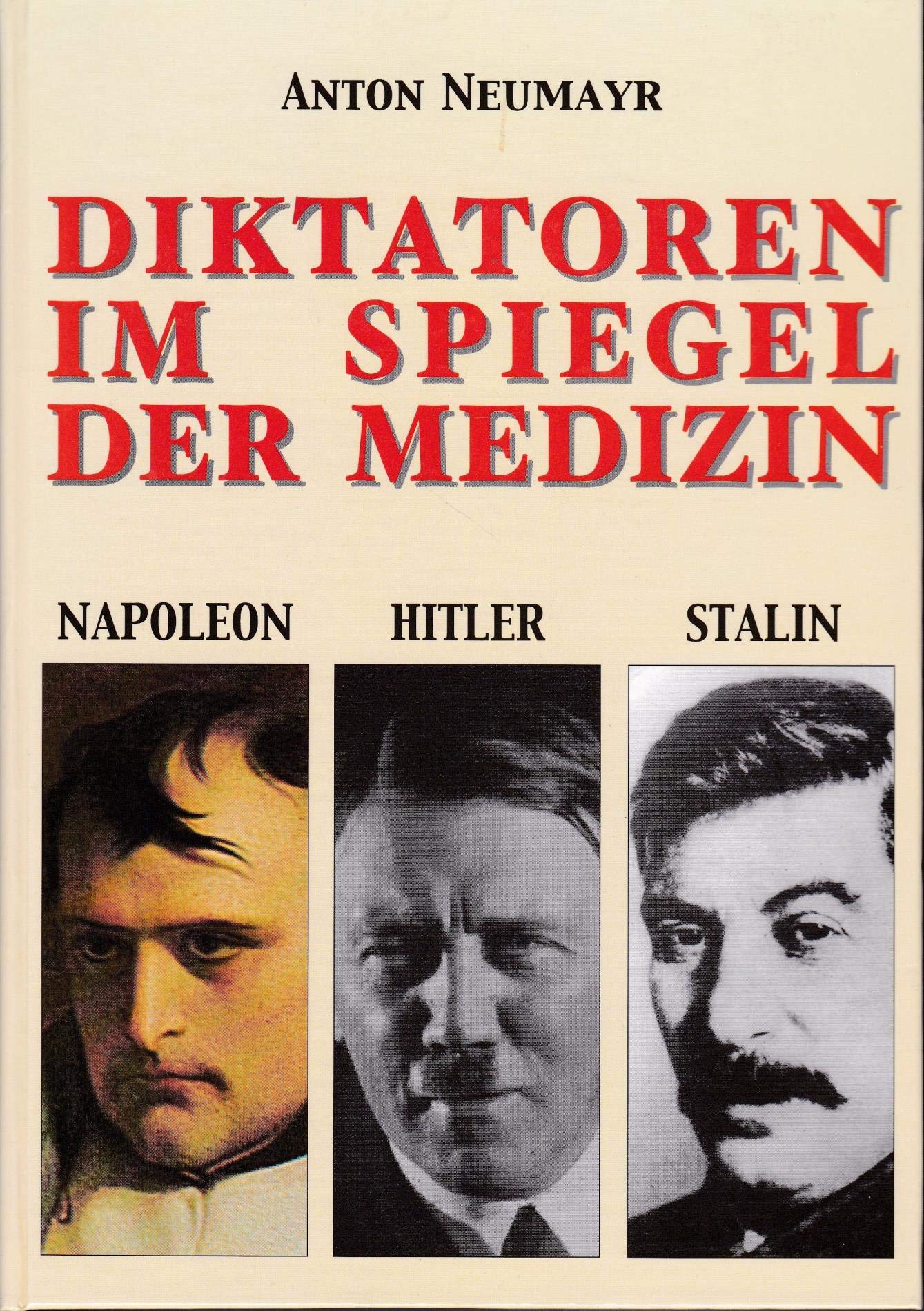Diktatoren im Spiegel der Medizin Medicine