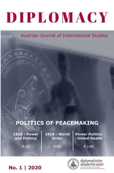 Diplomacy. Austrian Journal of International Studies - 1/2020: Politics of Peacemaking Law