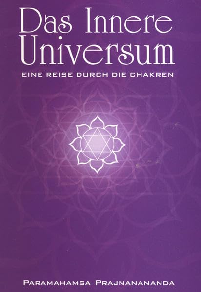 Das Innere Universum: Eine Reise durch die Chakren Religion & Esotericism