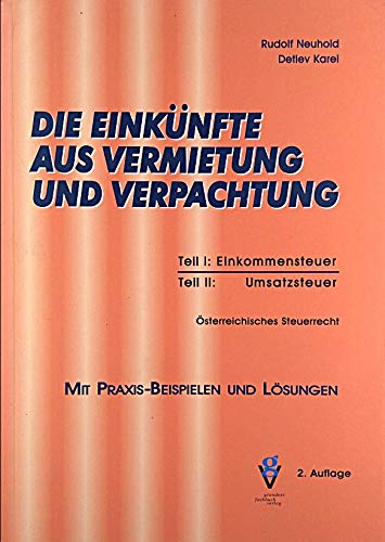 Die Einkünfte aus Vermietung und Verpachtung - Neuhold, Rudolf book