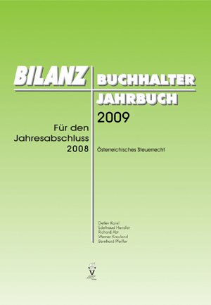 BILANZBUCHHALTER JAHRBUCH 2009: für den Jahresabschluss 2008 Law