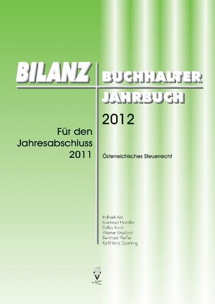 BILANZBUCHHALTER JAHRBUCH 2012: Für den Jahresabschluss 2011 Law