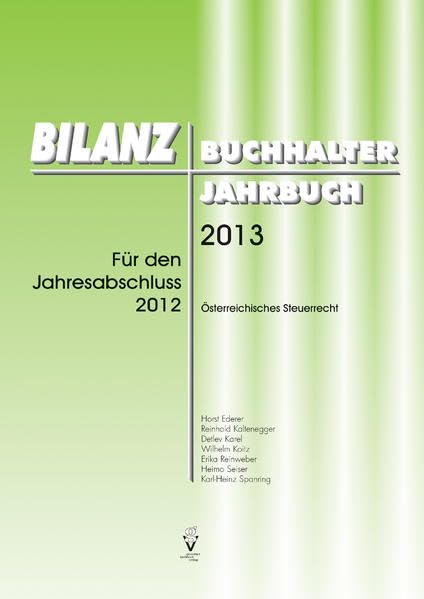 BILANZBUCHHALTER JAHRBUCH 2013: Für den Jahresabschluss 2012 Law