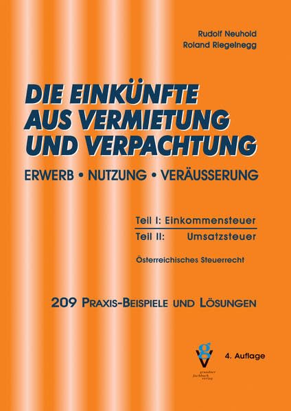 DIE EINKÜNFTE AUS VERMIETUNG UND VERPACHTUNG Law