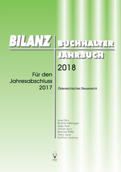 BILANZBUCHHALTER JAHRBUCH 2018: Für den Jahresabschluss 2017 Law