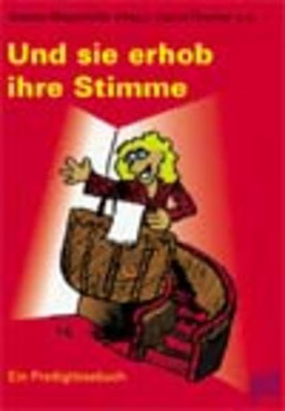 Und sie erhob ihre Stimme. Ein Predigtlesebuch book