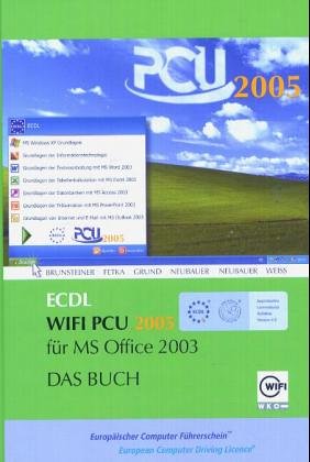 ECDL WIFI PCU 2005 für MS Office 2003, m. CD-ROM Computer Science