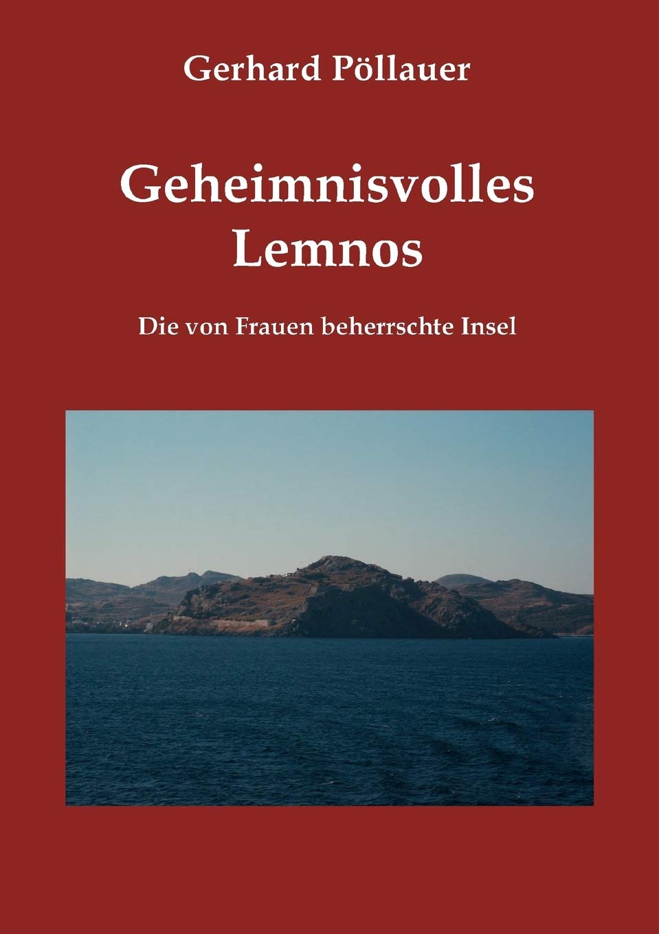 Geheimnisvolles Lemnos: Die von Frauen beherrschte Insel Social Sciences